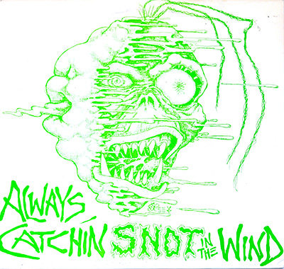 VA VARIOUS ARTISTS - Always Catching Snot In The Wind  album front cover vinyl record